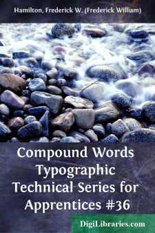Compound Words
Typographic Technical Series for Apprentices #36