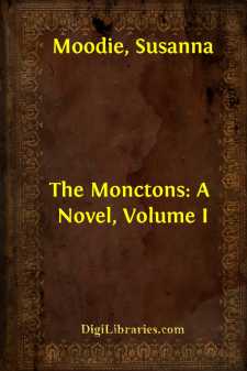 The Monctons: A Novel, Volume I