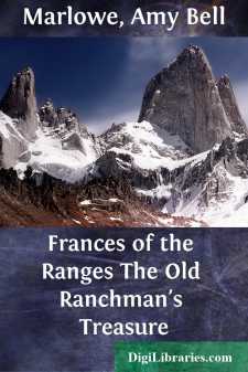 Frances of the Ranges
The Old Ranchman's Treasure