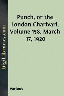 Punch, or the London Charivari, Volume 158, March 17, 1920