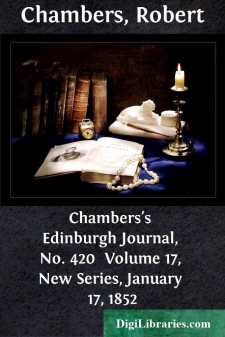 Chambers's Edinburgh Journal, No. 420 
Volume 17, New Series,...