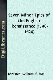 Seven Minor Epics of the English Renaissance (1596-1624)
