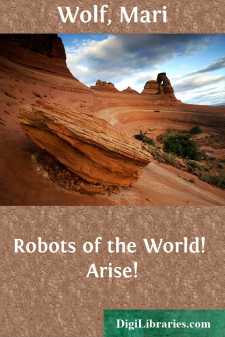 Robots of the World! Arise!