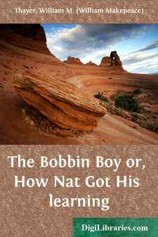 The Bobbin Boy
or, How Nat Got His learning