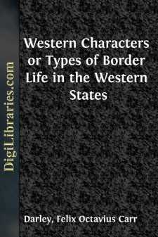 Western Characters
or Types of Border Life in the Western States