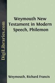 Weymouth New Testament in Modern Speech, Philemon