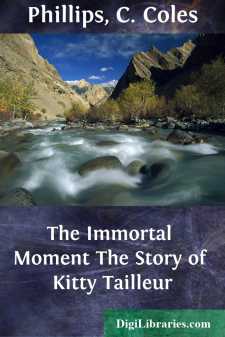 The Immortal Moment
The Story of Kitty Tailleur