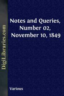 Notes and Queries, Number 02, November 10, 1849