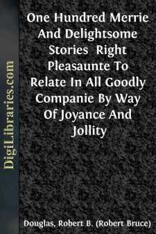 One Hundred Merrie And Delightsome Stories 
Right Pleasaunte To...