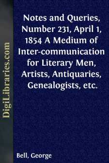 Notes and Queries, Number 231, April 1, 1854
A Medium of...