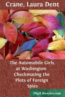 The Automobile Girls at Washington 
Checkmating the Plots of...