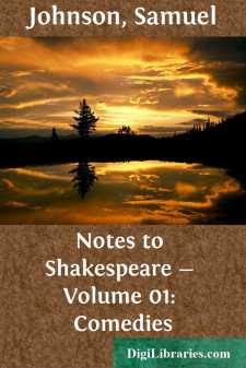 Notes to Shakespeare - Volume 01: Comedies