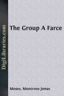 The Group
A Farce