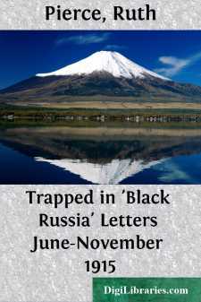 Trapped in 'Black Russia'
Letters June-November 1915