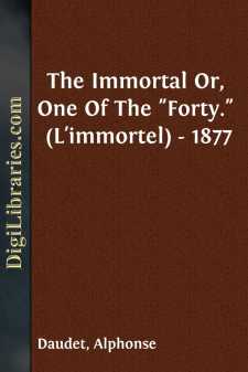The Immortal
Or, One Of The "Forty." (L'immortel) - 1877