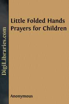 Little Folded Hands
Prayers for Children
