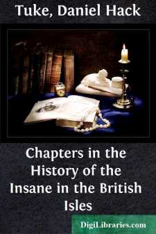 Chapters in the History of the Insane in the British Isles