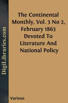 The Continental Monthly, Vol. 3 No 2, February 1863
Devoted To...