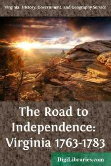 The Road to Independence: Virginia 1763-1783