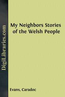 My Neighbors
Stories of the Welsh People