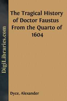The Tragical History of Doctor Faustus 
From the Quarto of 1604