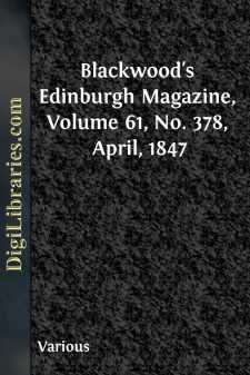 Blackwood's Edinburgh Magazine, Volume 61, No. 378, April, 1847