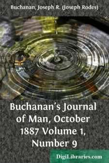 Buchanan's Journal of Man, October 1887
Volume 1, Number 9