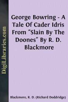 George Bowring - A Tale Of Cader Idris
From "Slain By The Doones" By R. D. Blackmore