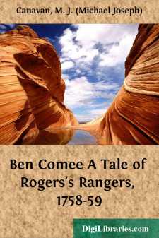 Ben Comee
A Tale of Rogers's Rangers, 1758-59