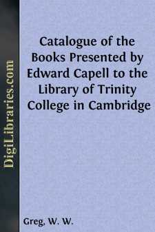 Catalogue of the Books Presented by Edward Capell to the Library...