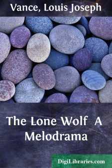 The Lone Wolf 
A Melodrama