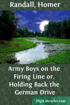 Army Boys on the Firing Line
or, Holding Back the German Drive