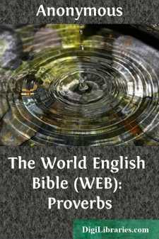 The World English Bible (WEB): Proverbs