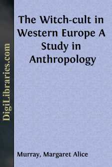 The Witch-cult in Western Europe
A Study in Anthropology