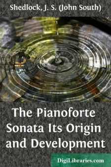 The Pianoforte Sonata
Its Origin and Development
