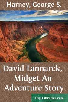 David Lannarck, Midget
An Adventure Story