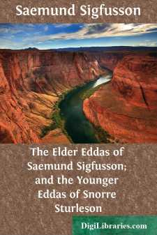 The Elder Eddas of Saemund Sigfusson; and the Younger Eddas of...