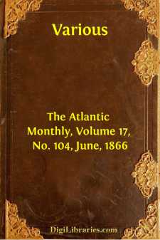 The Atlantic Monthly, Volume 17, No. 104, June, 1866