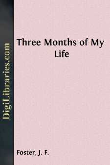 Three Months of My Life