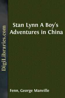 Stan Lynn
A Boy's Adventures in China