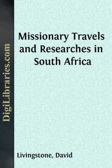 Missionary Travels and Researches in South Africa