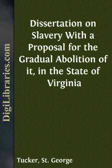 Dissertation on Slavery
With a Proposal for the Gradual...