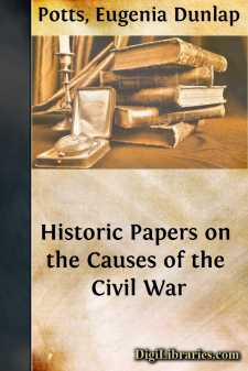 Historic Papers on the Causes of the Civil War