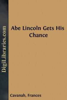 Abe Lincoln Gets His Chance