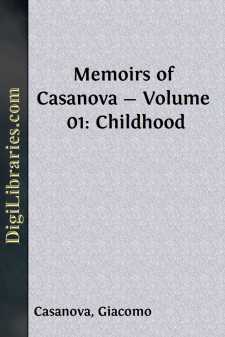 Memoirs of Casanova - Volume 01: Childhood