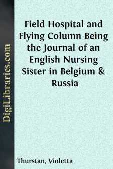 Field Hospital and Flying Column
Being the Journal of an English...