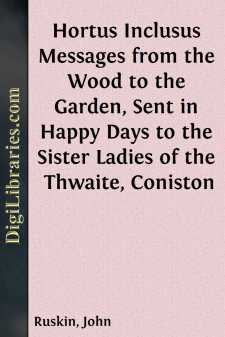 Hortus Inclusus
Messages from the Wood to the Garden, Sent in...