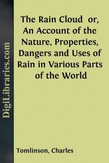 The Rain Cloud 
or, An Account of the Nature, Properties,...
