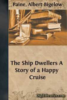 The Ship Dwellers
A Story of a Happy Cruise