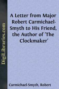 A Letter from Major Robert Carmichael-Smyth to His Friend, the...